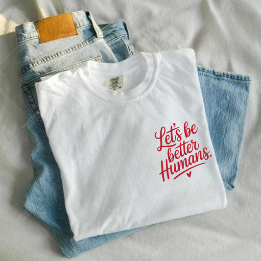 Let’s be better humans